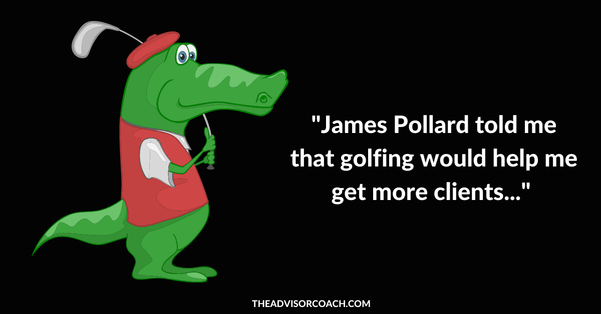 Alligator golfing, because golfing is a great marketing strategy for financial advisors