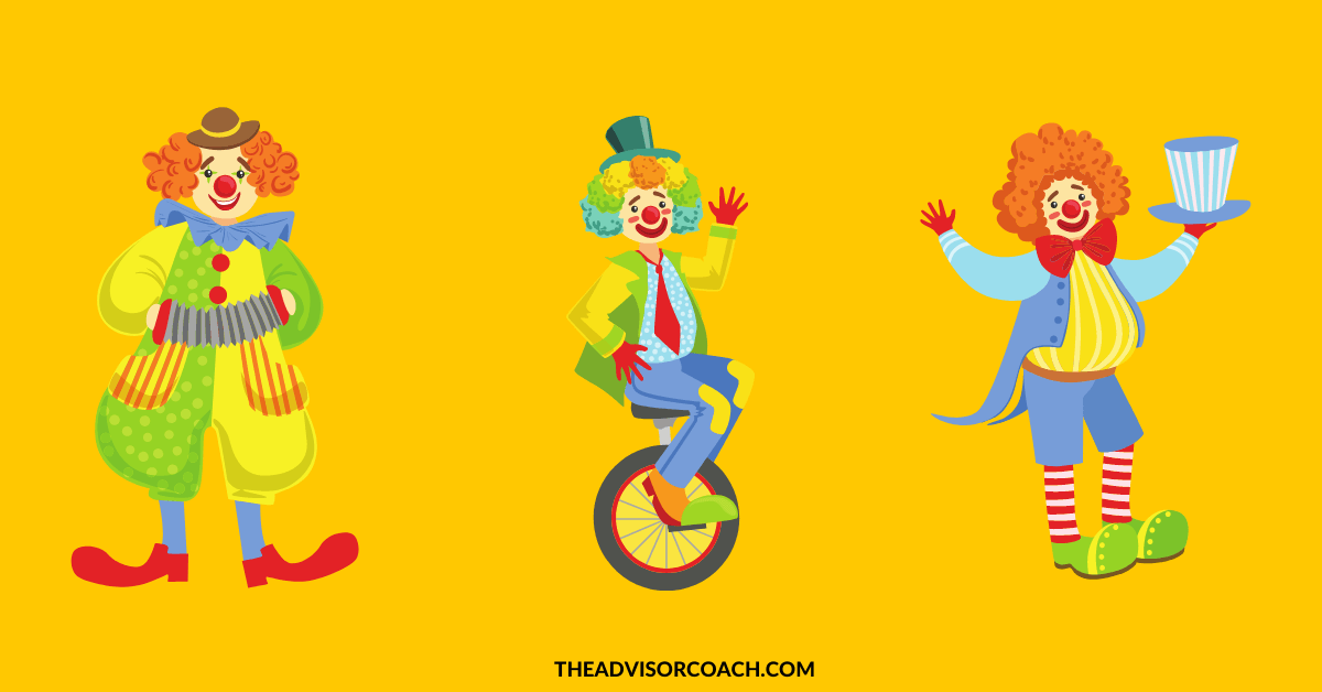 Three clowns that represent financial advisors sabotaging themselves